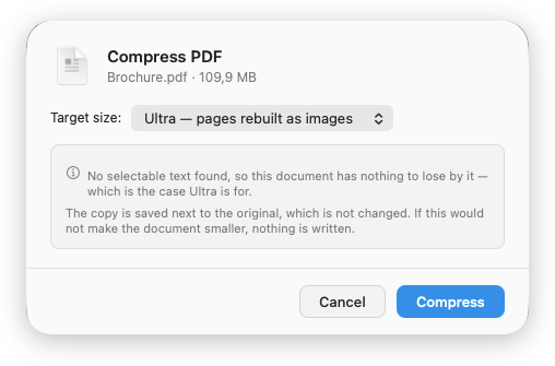 The Compress PDF sheet with Target size set to Ultra — pages rebuilt as images, and a note reading: no selectable text found, so this document has nothing to lose by it, which is the case Ultra is for